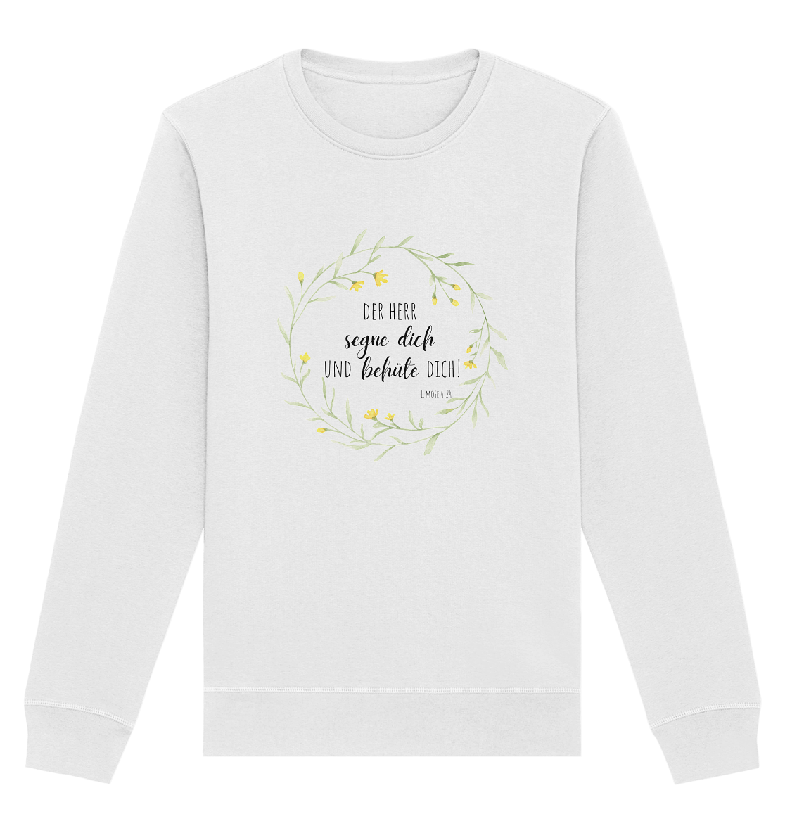 Der Herr segne Dich - Organic Basic Unisex Sweatshirt - wertvoll und geliebt 