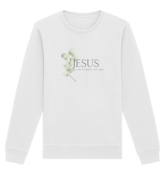 Jesus - der Weg, die Wahrheit, das Leben - Organic Basic Unisex Sweatshirt - wertvoll und geliebt 