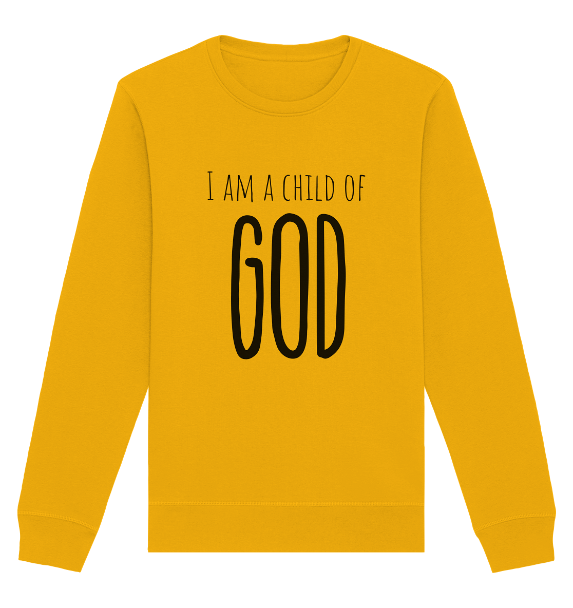 I am a child of God - Organic Basic Unisex Sweatshirt - wertvoll und geliebt 