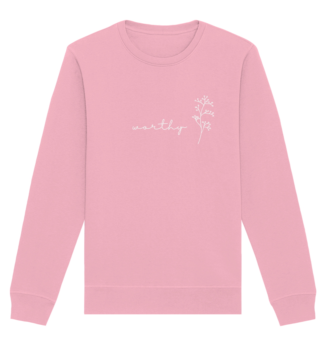 Worthy - Organic Basic Unisex Sweatshirt - wertvoll und geliebt 