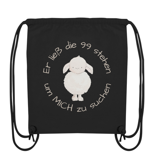 Er ließ die 99 stehen um Mich zu suchen - Organic Gym-Bag - wertvoll und geliebt 
