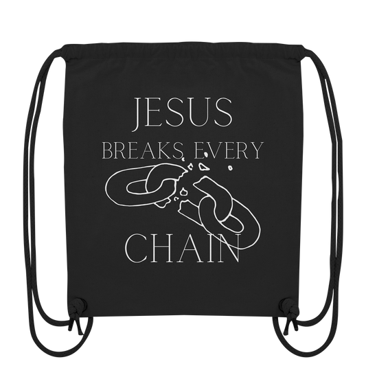 Jesus breaks every chain - Organic Gym-Bag - wertvoll und geliebt 