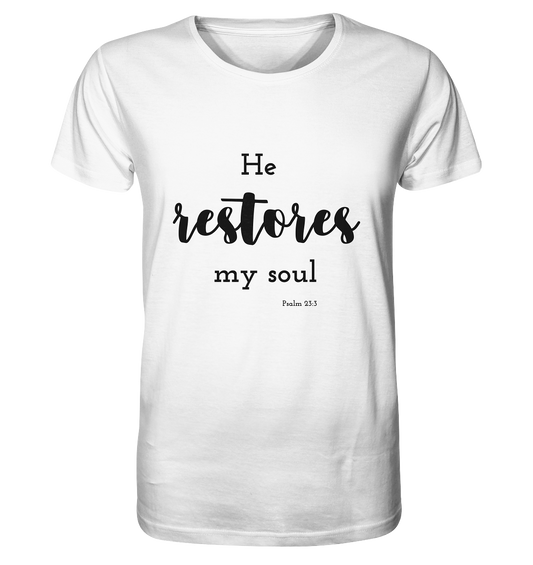 He restores - Organic Shirt - wertvoll und geliebt 
