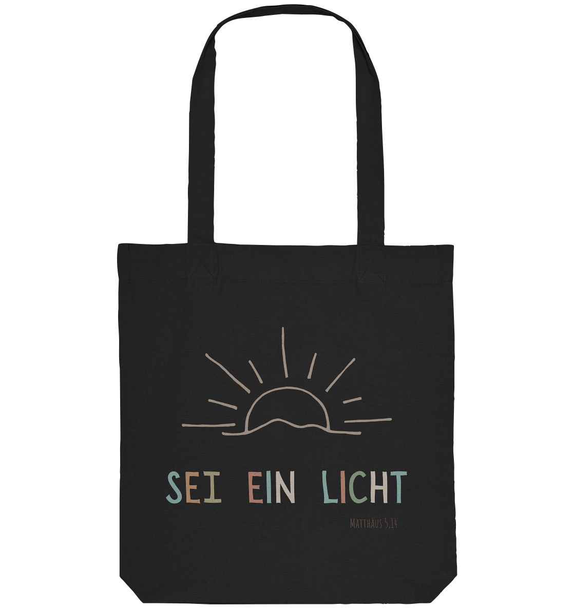 Sei ein Licht - Organic Tote-Bag - wertvoll und geliebt 