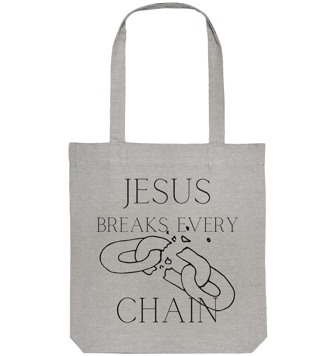 break every chain - Organic Tote-Bag - wertvoll und geliebt 