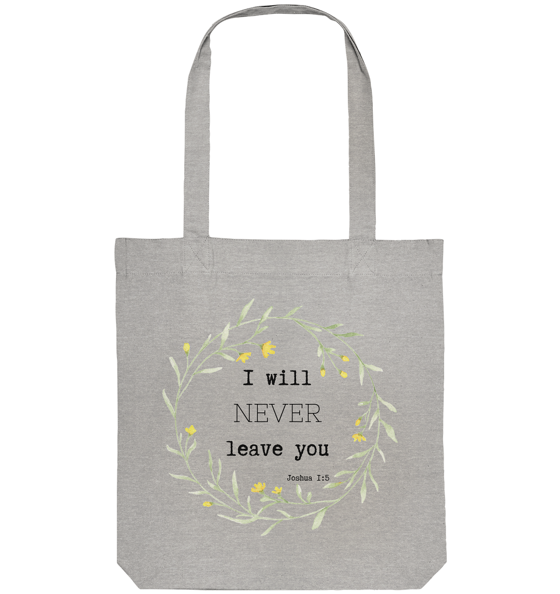 I will never leave you - Organic Tote-Bag - wertvoll und geliebt 