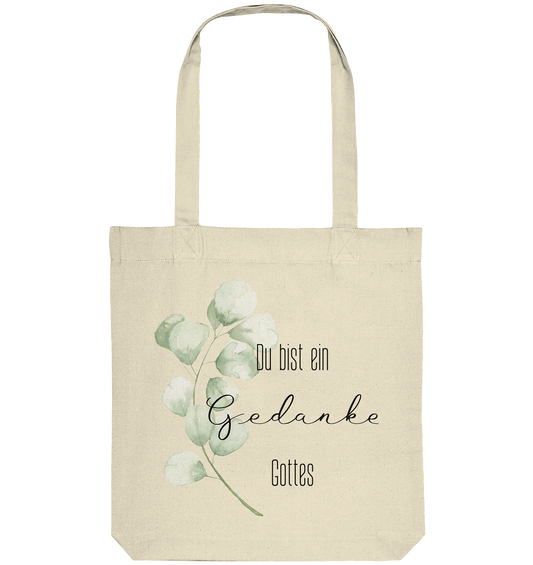 Du bist ein Gedanke Gottes - Organic Tote-Bag - wertvoll und geliebt 
