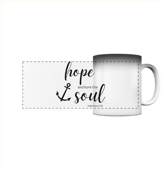 hope anchors the soul - Panorama Magic Mug - wertvoll und geliebt 