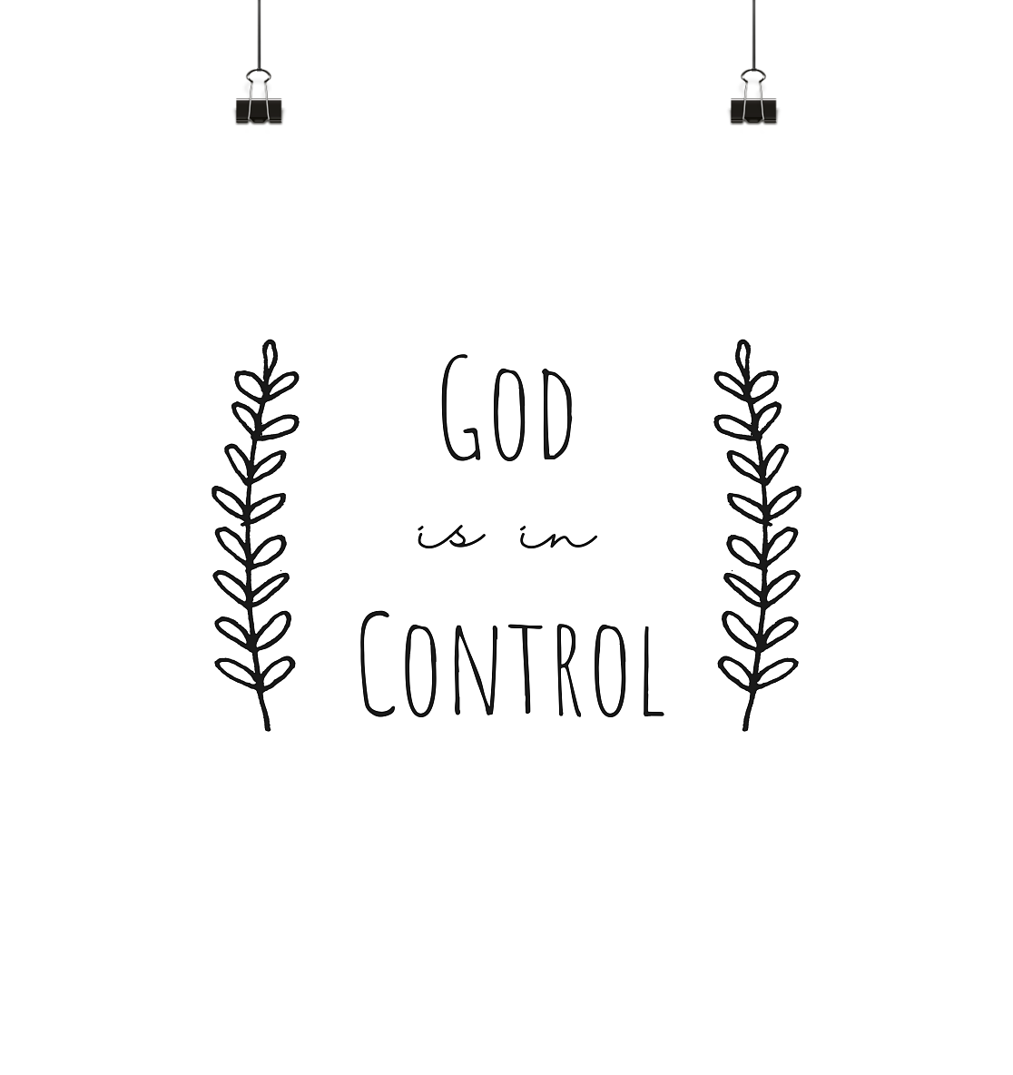 God is in control - Poster 30x30 - wertvoll und geliebt 