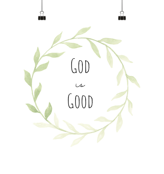 God is good - Poster 30x30 - wertvoll und geliebt 