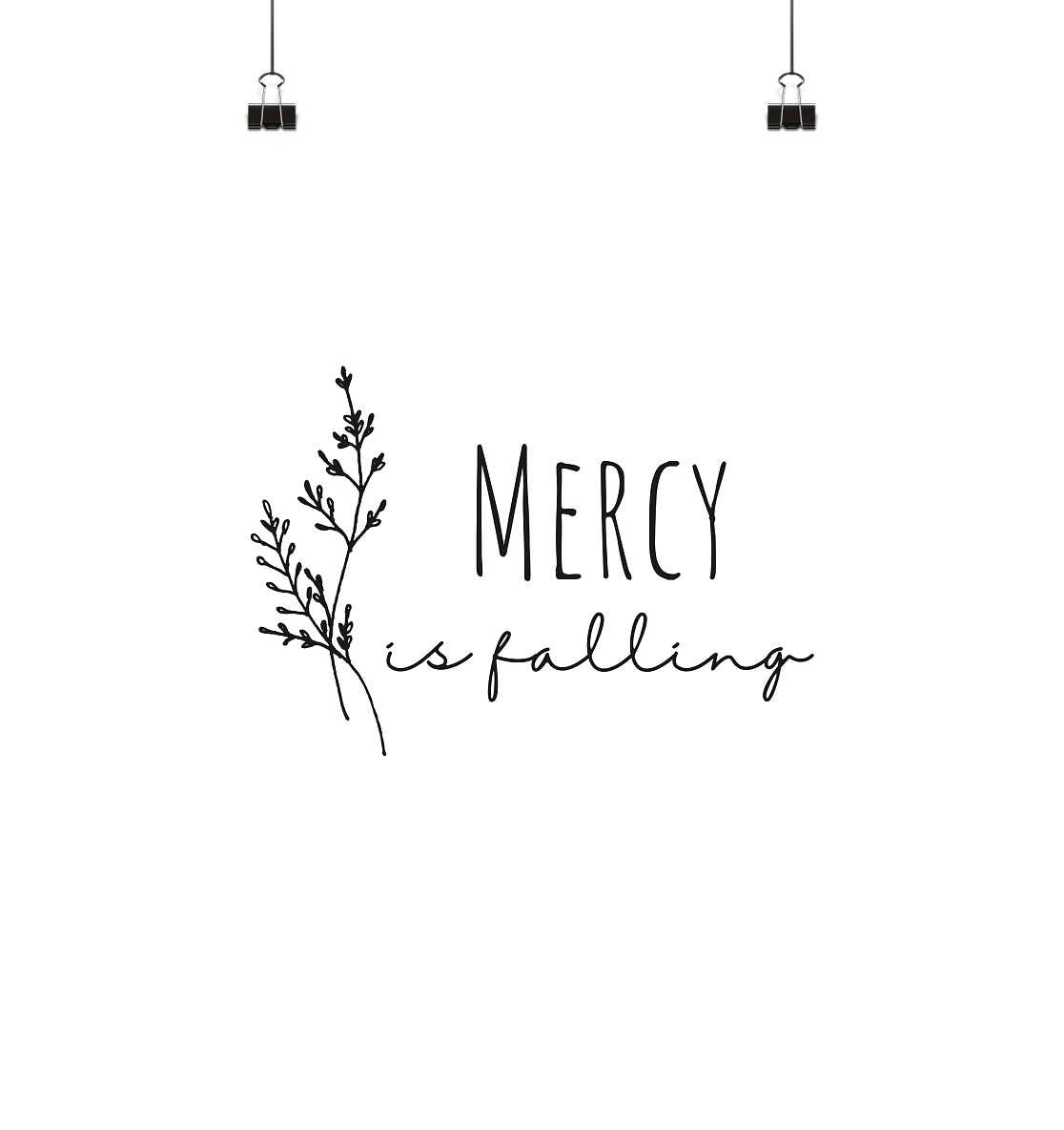 mercy is falling - Poster 40x40 - wertvoll und geliebt 