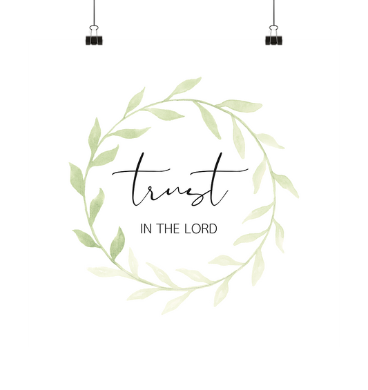 trust in the lord - Poster 40x40 - wertvoll und geliebt 