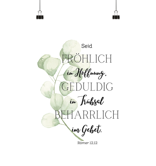 Römer 12,12 - Poster Din A3 (hoch) - wertvoll und geliebt 