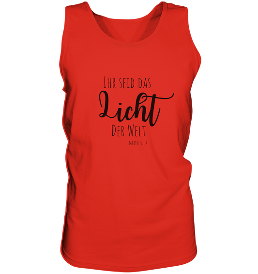 Ihr seid das Licht der Welt - Tank-Top - wertvoll und geliebt 