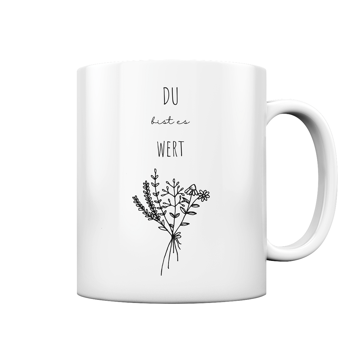 Du bist es wert - Tasse glossy - wertvoll und geliebt 