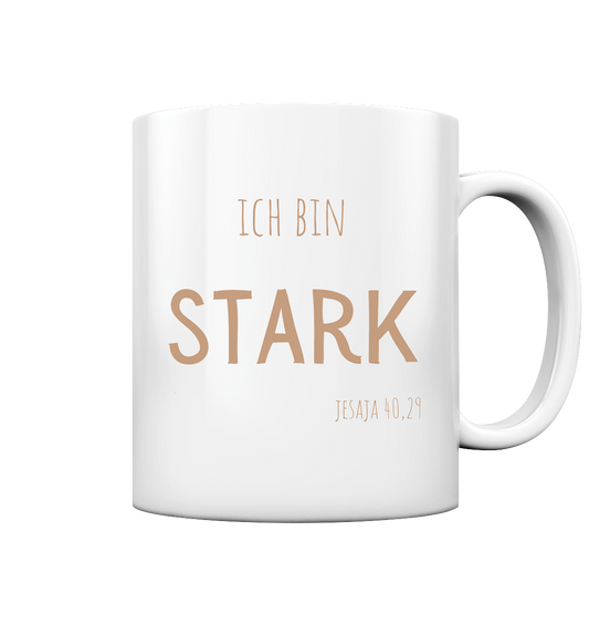 Stark - Tasse glossy - wertvoll und geliebt 