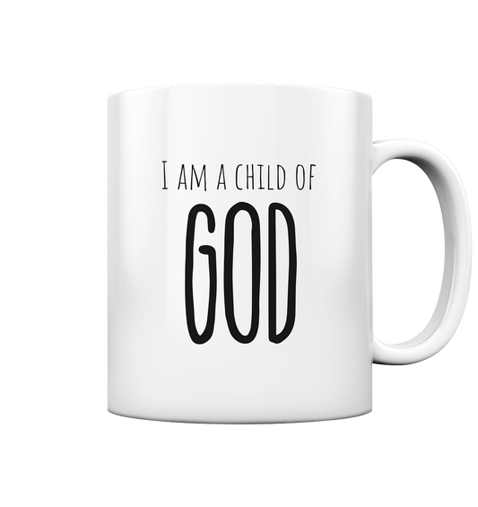 I am a child of God - Tasse glossy - wertvoll und geliebt 