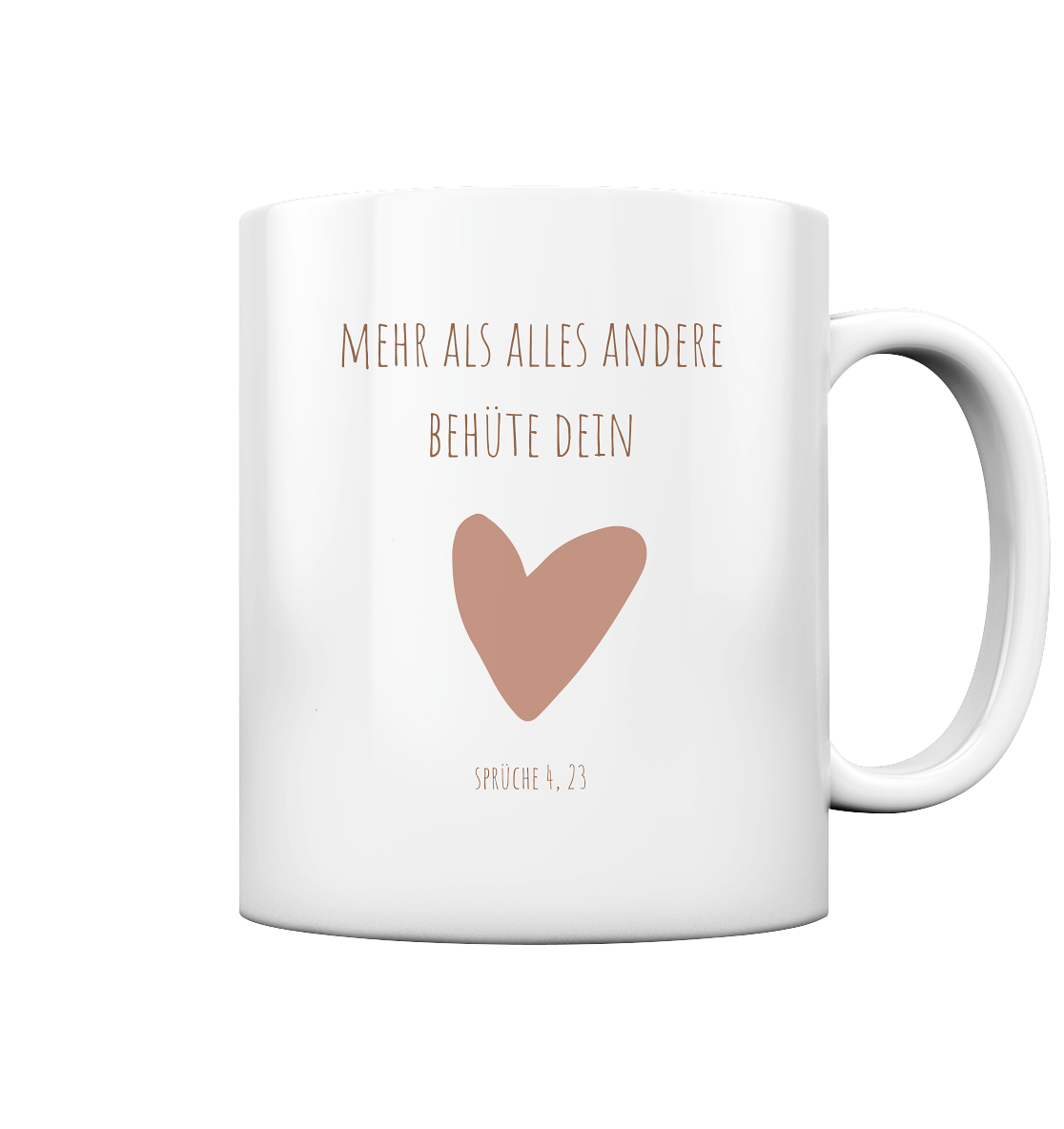 Behüte dein Herz - Tasse glossy - wertvoll und geliebt 