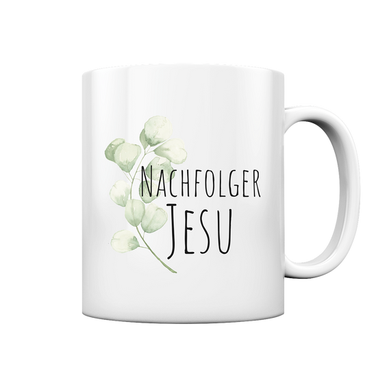 Nachfolger Jesu - Tasse glossy - wertvoll und geliebt 