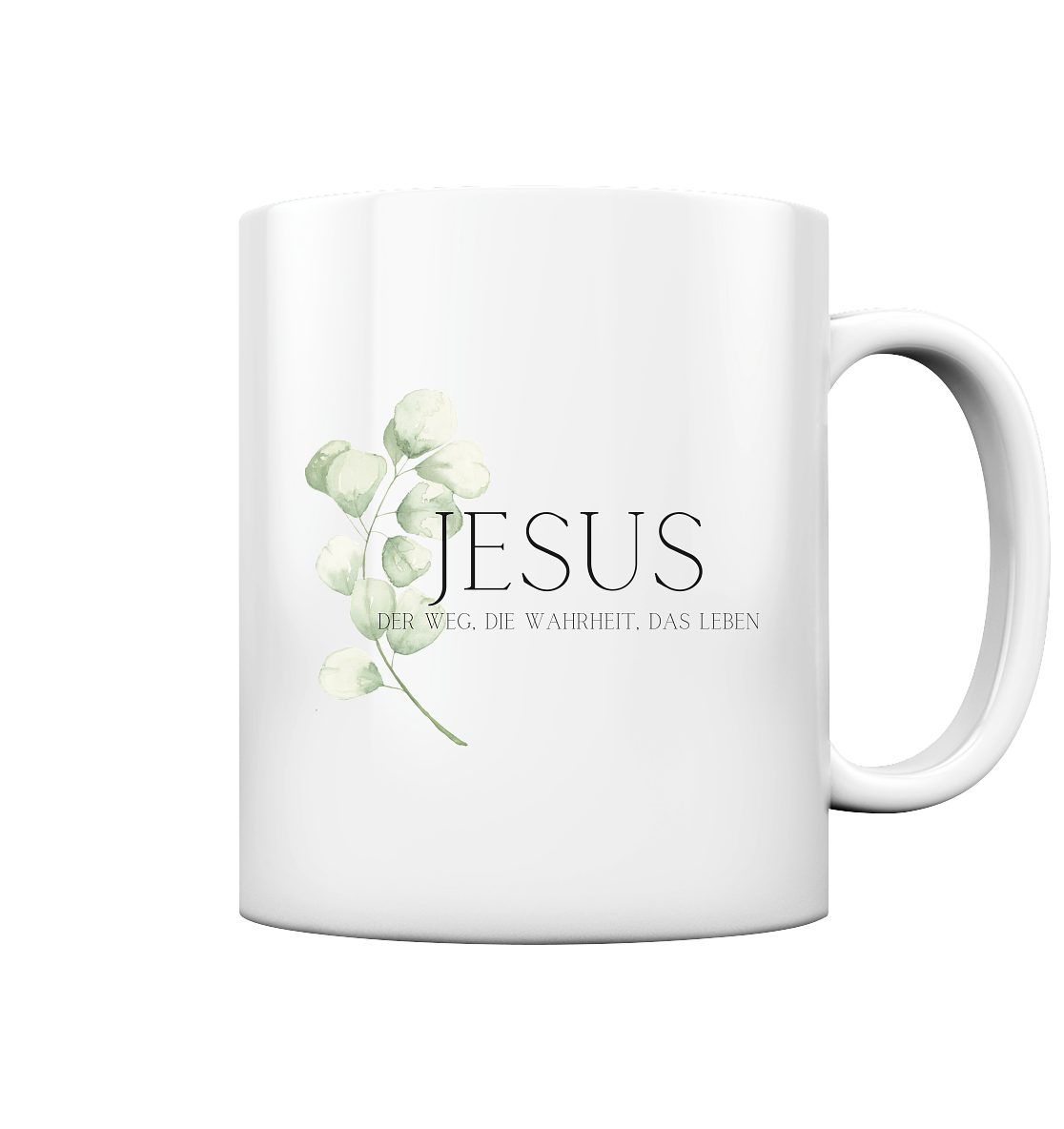 Jesus - der Weg, die Wahrheit, das Leben - Tasse glossy - wertvoll und geliebt 