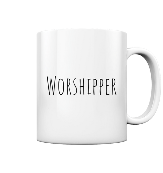 Worshipper - Tasse glossy - wertvoll und geliebt 