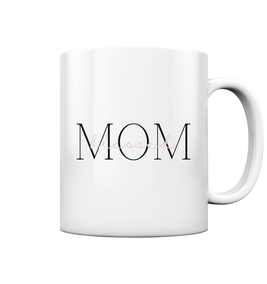 blessed mom - Tasse glossy - wertvoll und geliebt 