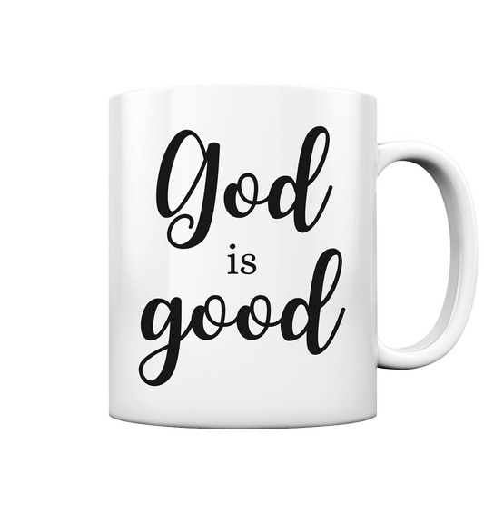 God is good - Tasse glossy - wertvoll und geliebt 