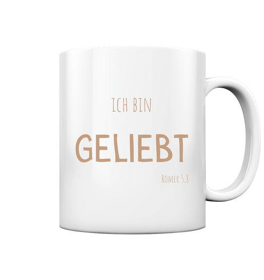 Geliebt - Tasse glossy - wertvoll und geliebt 
