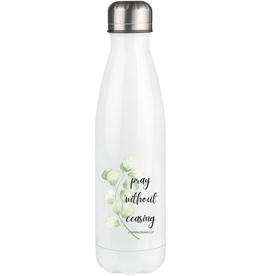 pray without ceasing - Thermoflasche 500ml - wertvoll und geliebt 