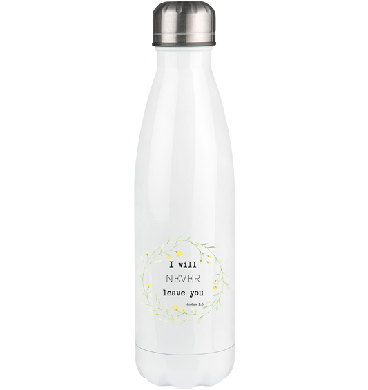 I will never leave you - Thermoflasche 500ml - wertvoll und geliebt 