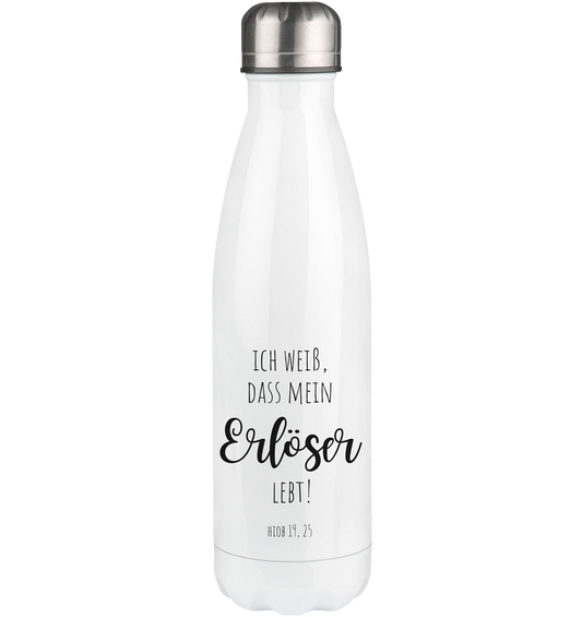 Ich weiß, dass mein Erlöser lebt - Thermoflasche 500ml - wertvoll und geliebt 