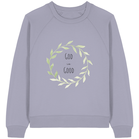 God is good - Womens Organic Raglan Sweatshirt - wertvoll und geliebt 