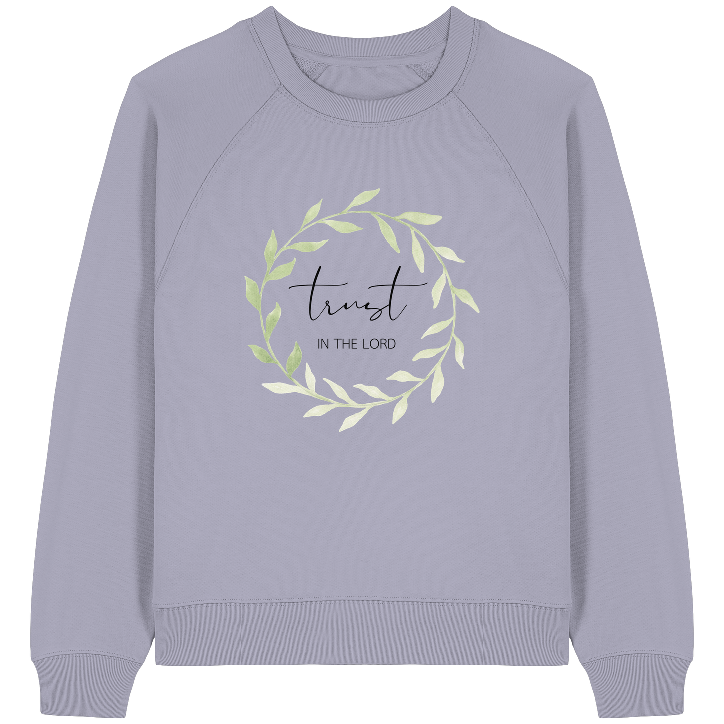 trust in the lord - Womens Organic Raglan Sweatshirt - wertvoll und geliebt 