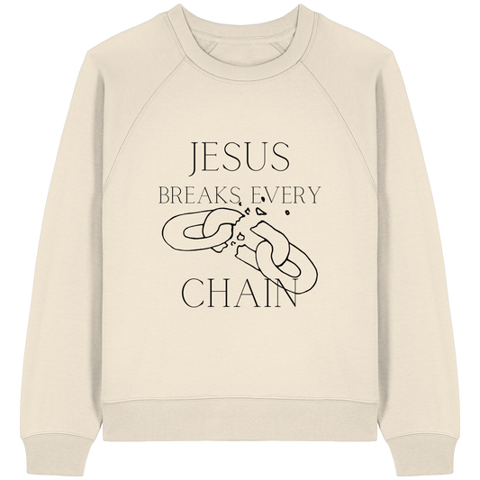 break every chain - Womens Organic Raglan Sweatshirt - wertvoll und geliebt 