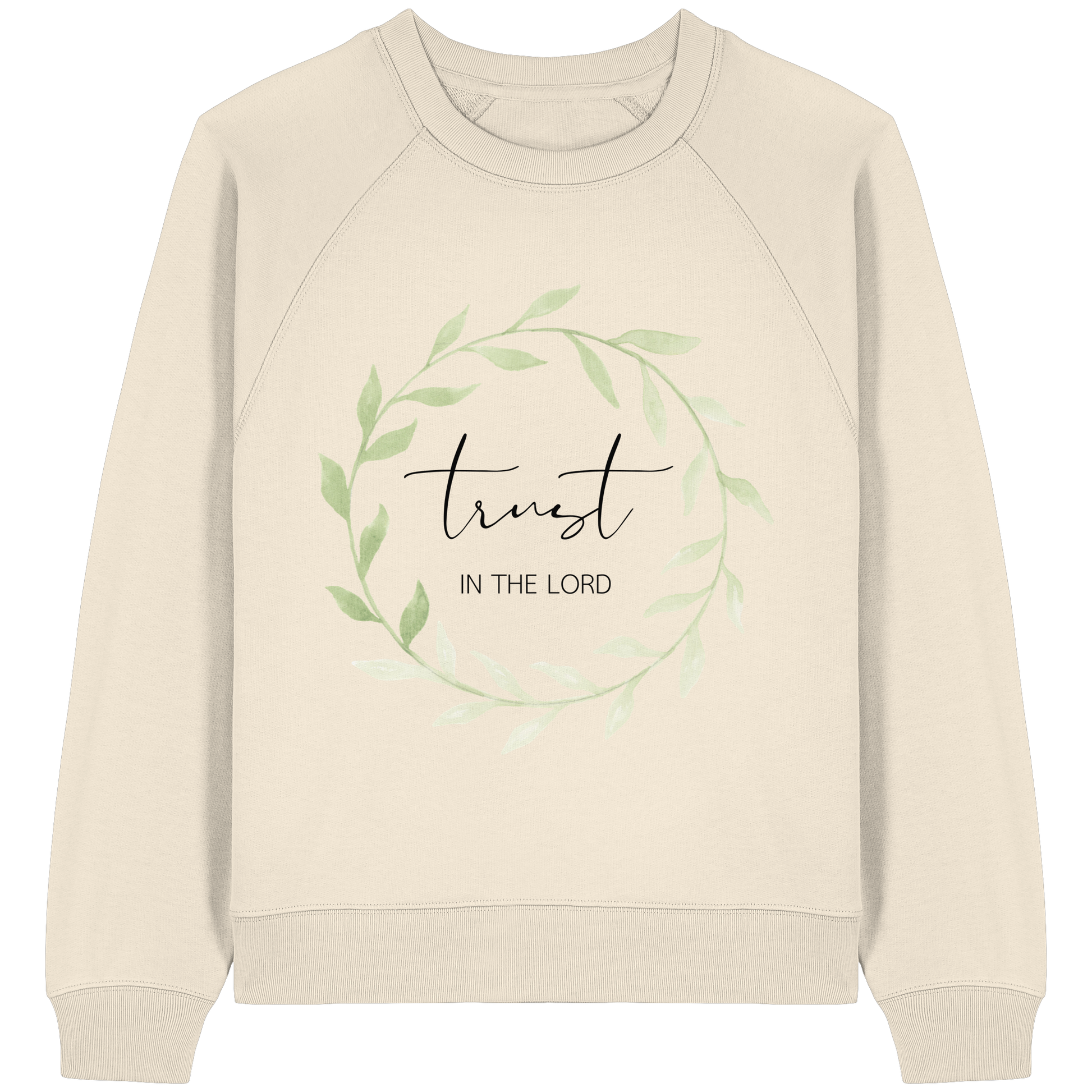 trust in the lord - Womens Organic Raglan Sweatshirt - wertvoll und geliebt 